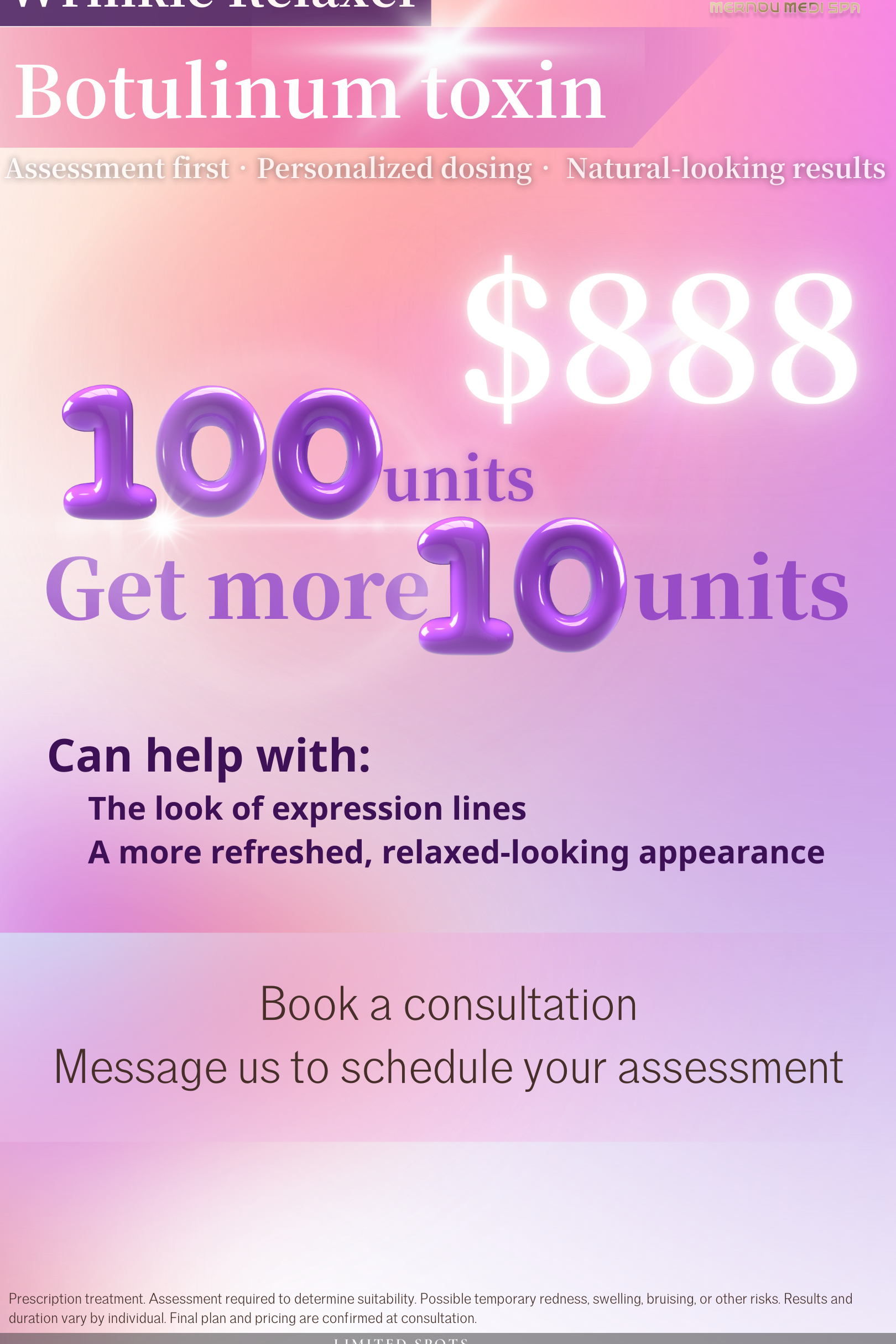 Promotion poster for Mernov Medi Spa Wrinkle-relaxing botulinum toxin treatment, offering 100 units plus an extra 10 units for $888, highlighting assessment-first, personalized dosing, and natural-looking softening of expression lines.